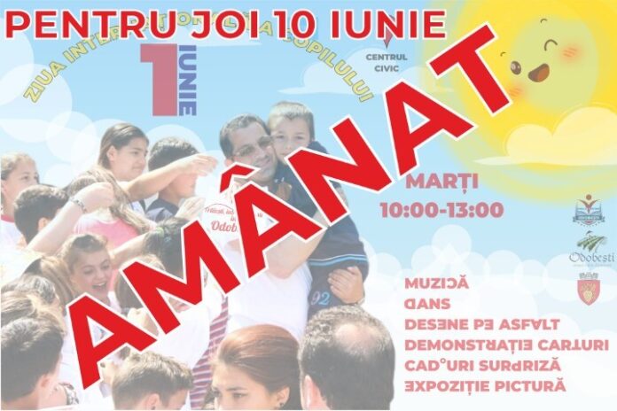 amanare ziua copilului odobesti