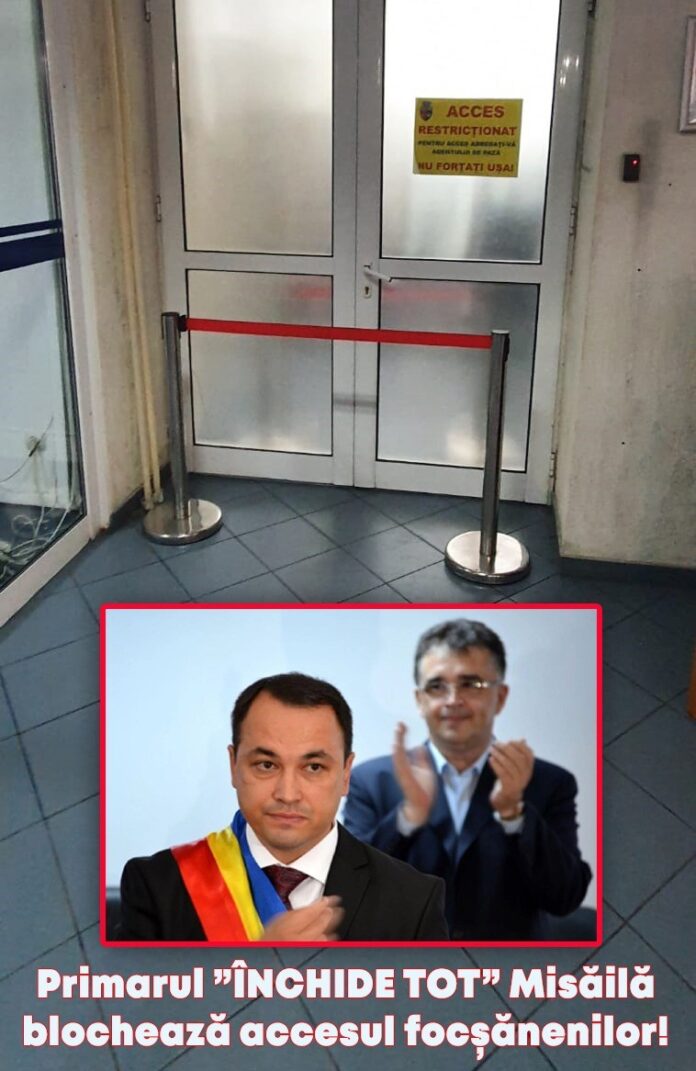 Primarul Misaila inchide TOT