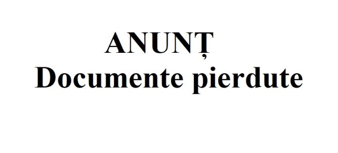 Anunț documente pierdute